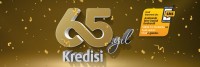 Vakıfbank 65. Kuruluş Yıl Dönümü Kredisi Kampanyası